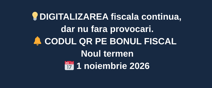 Amanarea codului QR pe bonurile fiscale pana in 2026